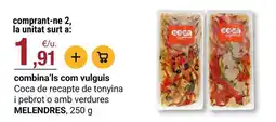 BonpreuEsclat Melendres - coca de recapte de tonyina i pebrot o amb verdures oferta