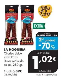Supermercados Lupa La Hoguera chorizo dulce extra raza duroc reducido en sal oferta