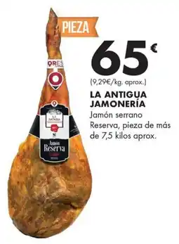 Supermercados Lupa La antigua jamonería jamón serrano oferta