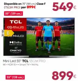 Tien 21 Tcl mini led 55" tcl 55c6k pro oferta