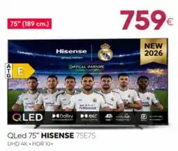 Tien 21 Hisense QLed 75" 75E7S oferta
