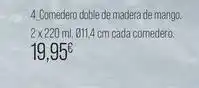 El Corte Inglés Mango - 4 comedero doble de madera de mango oferta