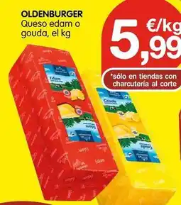 CashDiplo Oldenburger - queso edam o gouda oferta