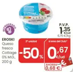 Eroski eroski queso fresco cottage oferta