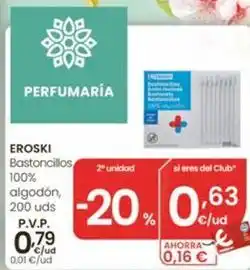 Eroski Eroski - bastoncillos 100% algodón oferta