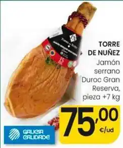 Eroski Torre de núñez - jamon serrano duroc gran reserva oferta