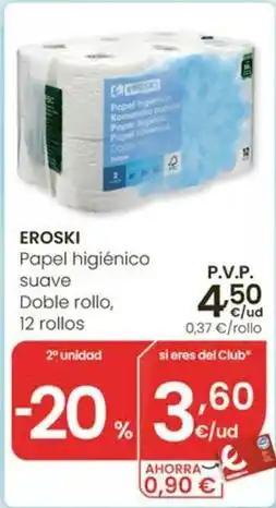 Eroski Eroski - papel higiénico suave doble rollo oferta