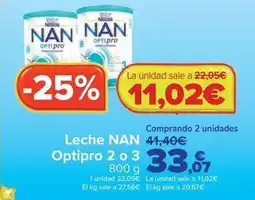 Carrefour Nestlé - leche nan optipro 2 o 3 oferta