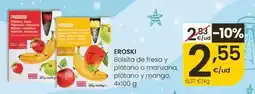 Eroski Eroski - bolsita de fresa y platano oferta