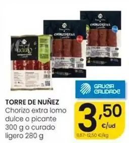Eroski Torre de núñez - chorizo extra lomo dulce o picante oferta
