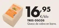 Supermercados Lupa Tres oscos - queso de cabra en barra oferta