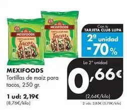 Supermercados Lupa Mexifoods - tortillas de maiz para tacos oferta