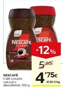Caprabo Nescafe cafe soluble natural o descafeinat oferta