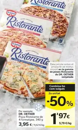 Caprabo Dr. Oetker Ristorante pizza quattro formaggi oferta