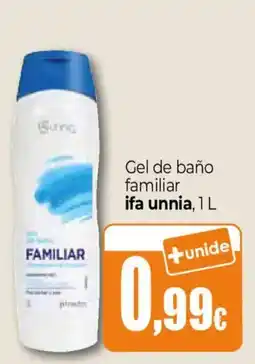 Unide Supermercados ifa unnia gel de baño familiar oferta