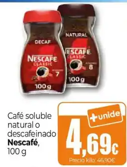 Unide Supermercados Nescafe cafe soluble natural o descafeinado oferta