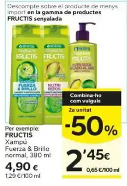 Caprabo Fructis xampú fuerza & brillo normal oferta