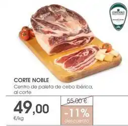Supermercados Plaza Corte noble - centro de paleta de cebo iberica oferta