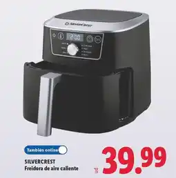 Lidl Silvercrest - freidora de aire caliente oferta