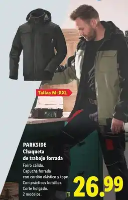 Lidl Parkside - chaqueta de trabajo forrada oferta