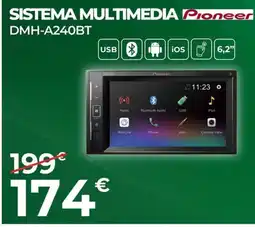 Feu Vert Pioneer sistema multimedia DMH-A240BT oferta
