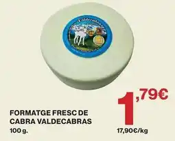 El Corte Inglés Valdecabras - formatge fresc de cabra oferta