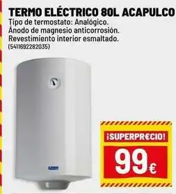 Brico Depôt Acapulco - termo electrico 80l oferta