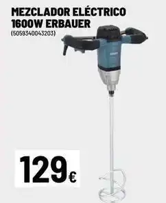 Brico Depôt Erbauer - mezclador eléctrico 1600w oferta