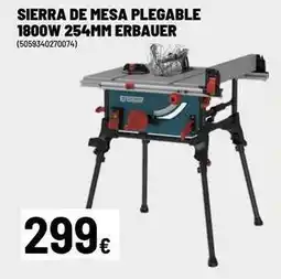 Brico Depôt Erbauer - sierra de mesa plegable 1800w 254mm oferta