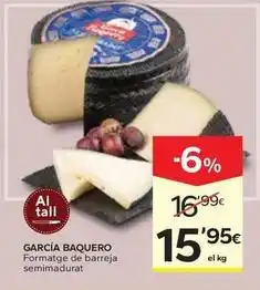 Caprabo García baquero - formatge de barreja semimaduat oferta