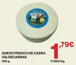 Hipercor Valdecabras queso fresco de cabra oferta