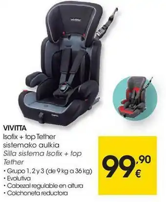 Eroski Vivitta Silla Sistema Isofix + Top Tether oferta