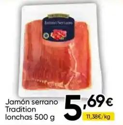 Cash FROIZ Jamón serrano Tradition lonchas oferta