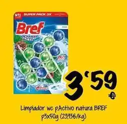 Cash Fresh Bref - limpiador wc pactivo natura oferta