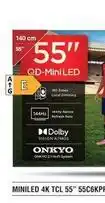 Milar Tcl - miniled 4k 55 55c6kp oferta