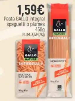 Coaliment Gallo pasta integral spaghetti o plumes oferta