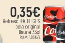 Coaliment Ifa eliges refresc cola original llauna oferta