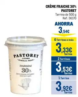 Makro Pastoret crème fraiche 30% oferta