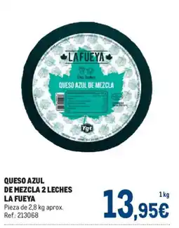 Makro La Fueya queso azul de mezcla 2 leches oferta