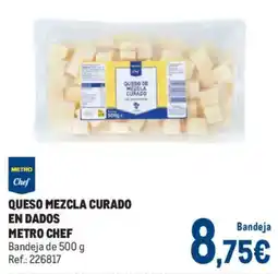 Makro Metro Chef queso mezcla curado en dados oferta