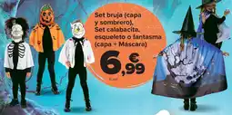Carrefour Set bruja capa y sombrero Set calabacita esqueleto o fantasma capa + Máscara oferta