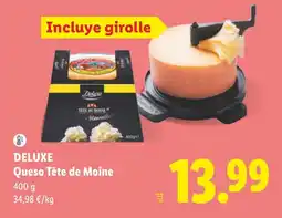 Lidl Deluxe Queso Tête de Moine oferta