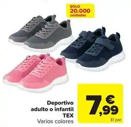 Carrefour Tex - deportivo adulto o infantil oferta