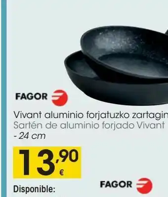 Eroski Fagor sartén de aluminio forjado vivant oferta