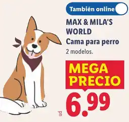 Lidl Max & Mila's World cama para perro oferta