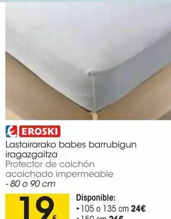 Eroski Eroski protector de colchón acolchado impermeable oferta