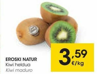 Eroski Eroski natur kiwi maduro oferta