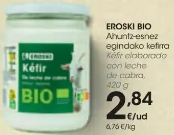 Eroski Eroski bio kéfir elaborado con leche de cabra oferta
