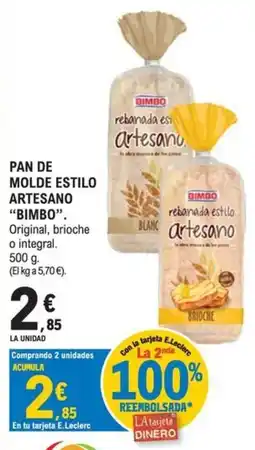 E.Leclerc Bimbo pan de molde estilo artesano oferta