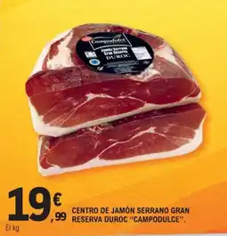 E.Leclerc Campodulce centro de jamón serrano gran reserva duroc oferta
